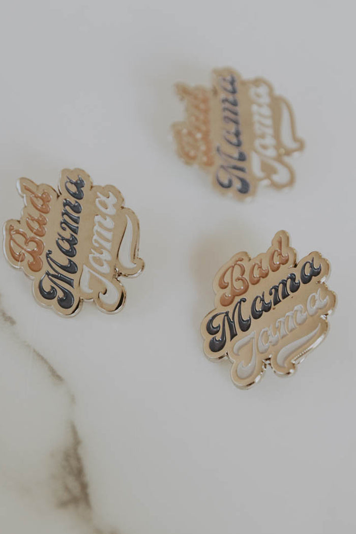 Bad Mama Jama Enamel Pin  by The Bee and The Fox