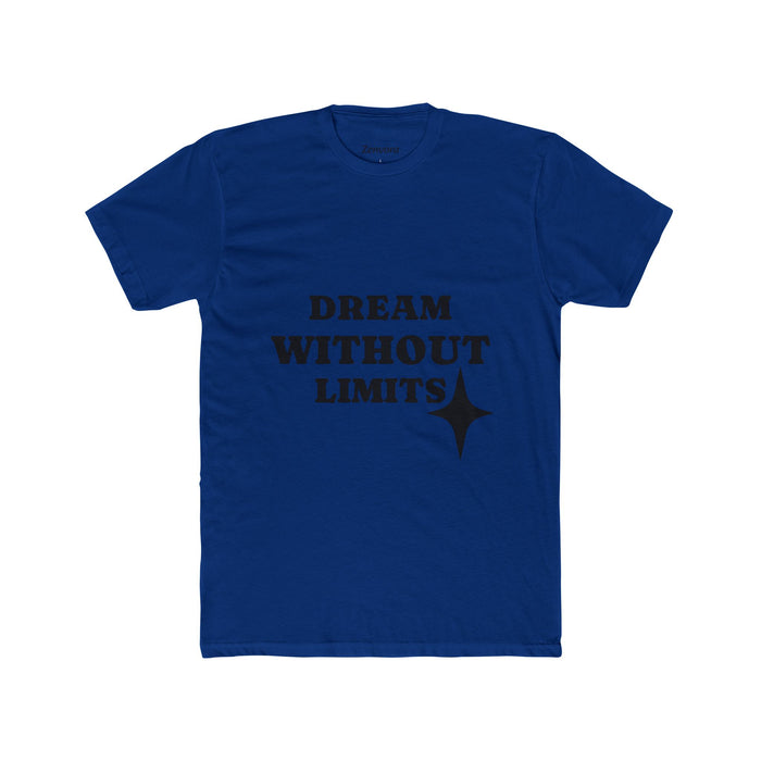 Dream Without Limits Tee — Inspirational Graphic Cotton T-Shirt