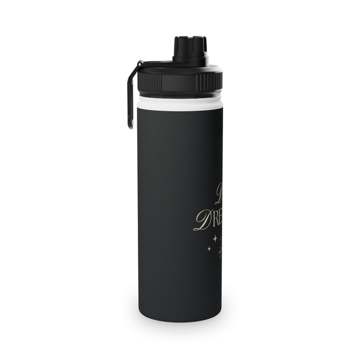 Dreamer Stainless Steel Sports Water Bottle — Inspirational Matte Black Hydration Bottle