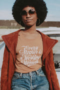 Every Mother is a Working Woman Scoop Neck Shirt by The Bee and The Fox