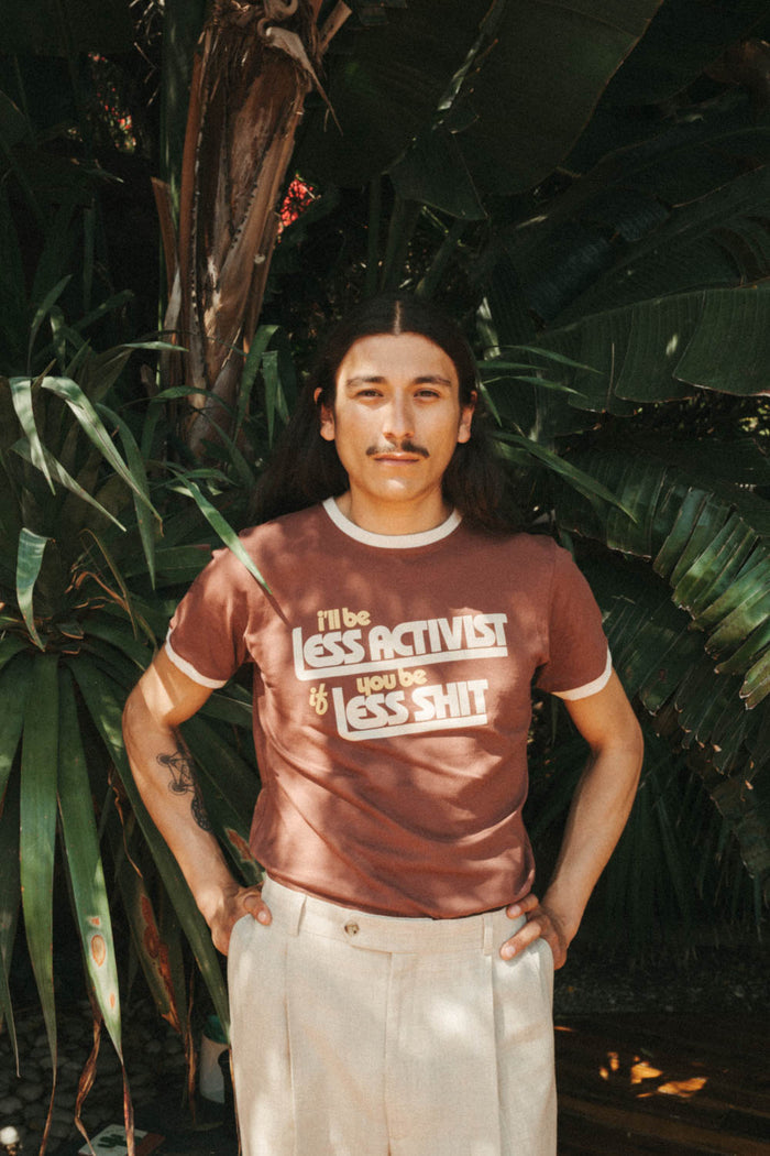 I'll Be Less Activist If You'll Be Less Shit | Unisex Ringer