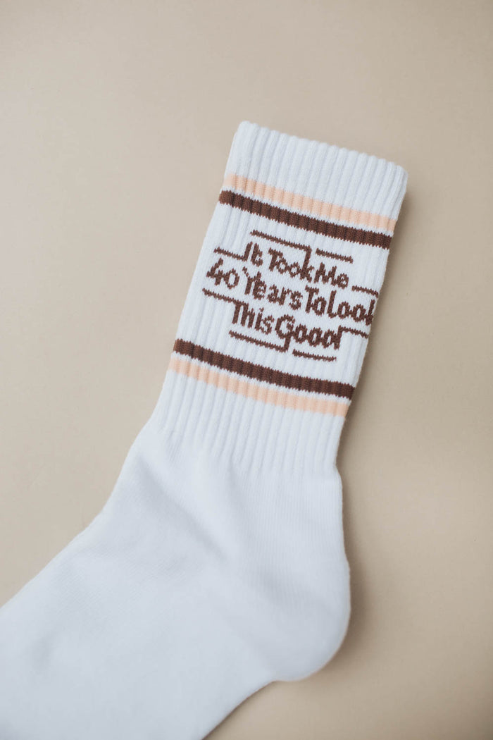 It Took Me 40 Years To Look This Good Socks by The Bee & The Fox