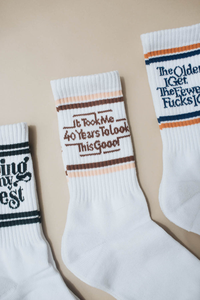 It Took Me 40 Years To Look This Good Socks by The Bee & The Fox
