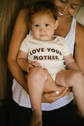 Love Your Mother Onesie
