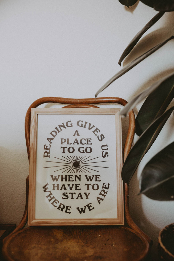 Reading Gives Us a Place to Go Letterpress Print by The Bee and The Fox