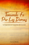 TENIENDO FE POR LOS DEMAS (PDF Download)