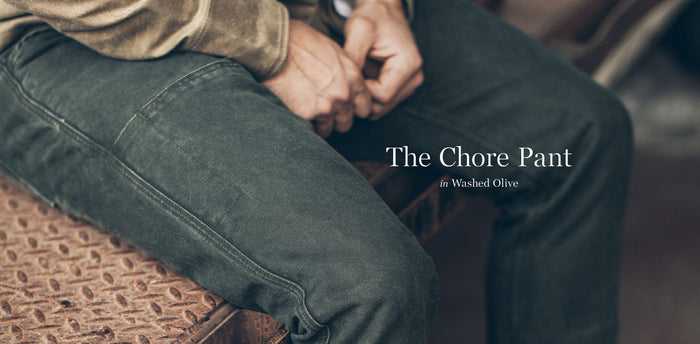 The Chore Pant in Washed Olive workshop header