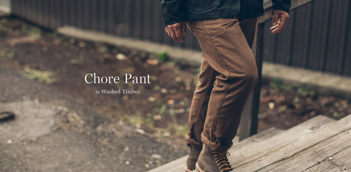 The Chore Pant in Washed Timber workshop header