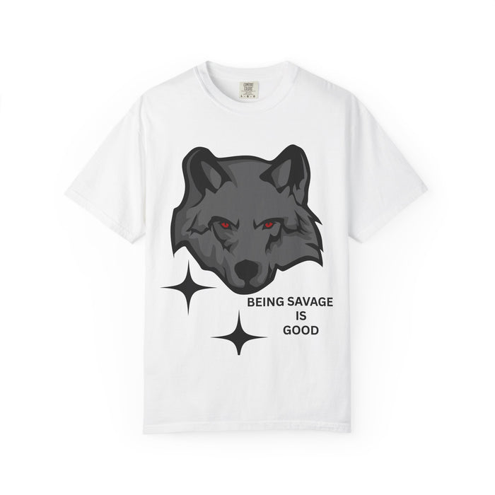 Wolf Head T-Shirt — "Being Savage Is Good" Graphic Tee