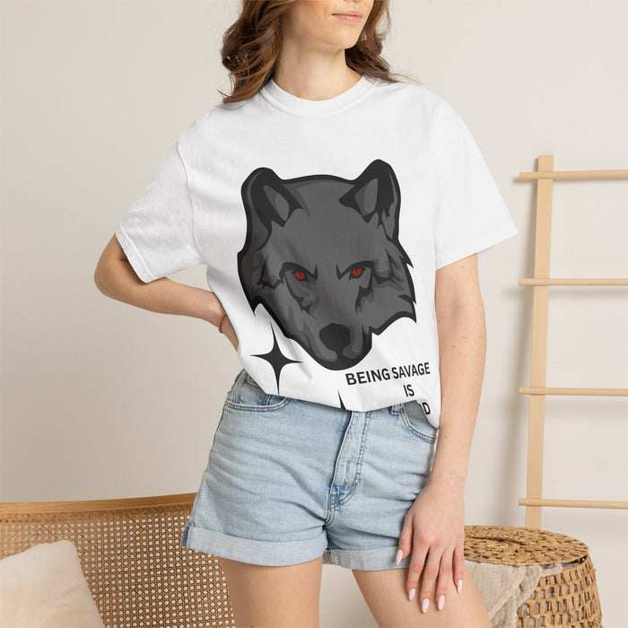 Wolf Head T-Shirt — "Being Savage Is Good" Graphic Tee