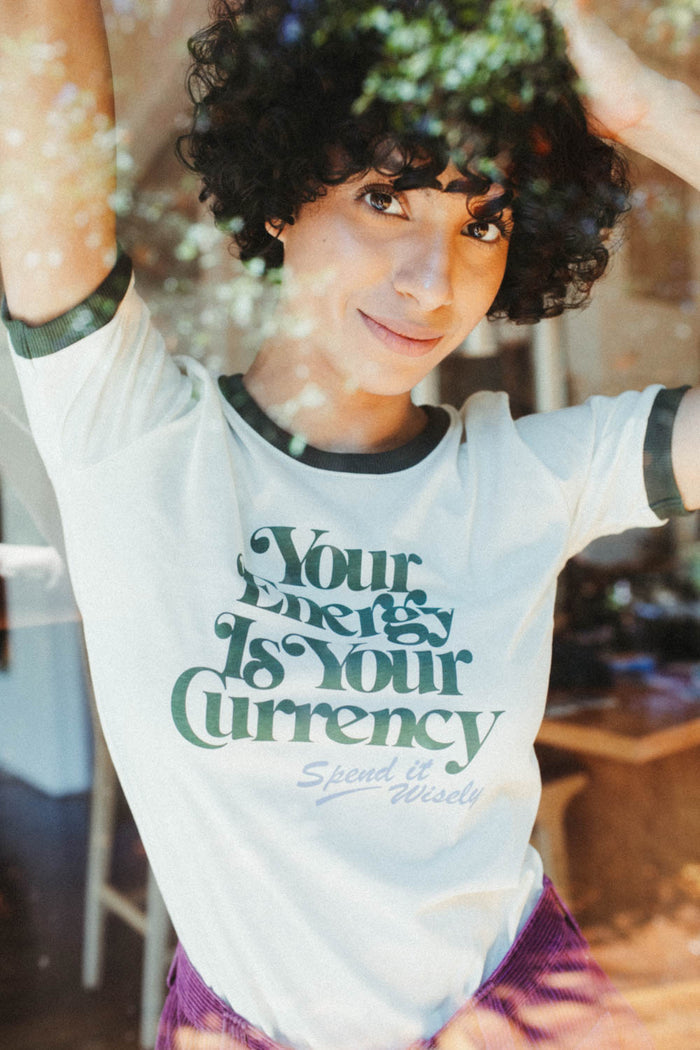 Your Energy is Your Currency | Fitted Ringer Tee